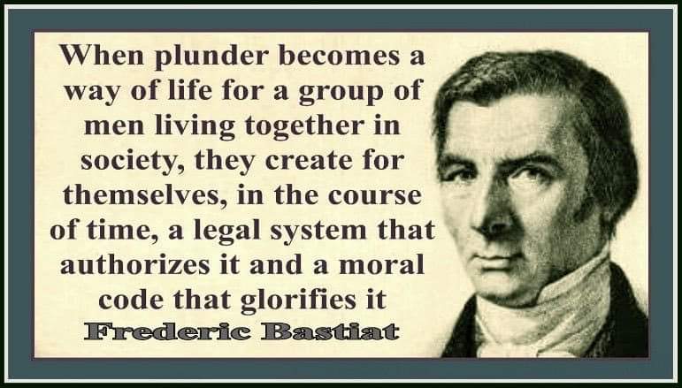 Frederic Bastiat on legal plunder, law, and natural rights